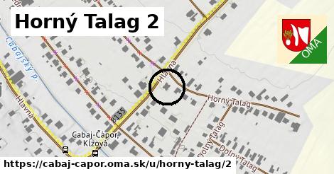 Horný Talag 2, Cabaj - Čápor
