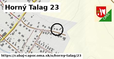 Horný Talag 23, Cabaj - Čápor