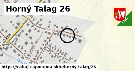 Horný Talag 26, Cabaj - Čápor