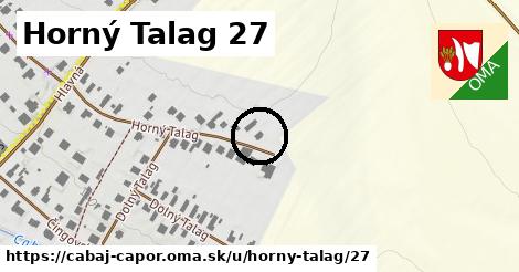 Horný Talag 27, Cabaj - Čápor