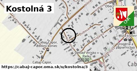 Kostolná 3, Cabaj - Čápor