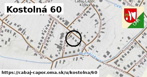 Kostolná 60, Cabaj - Čápor