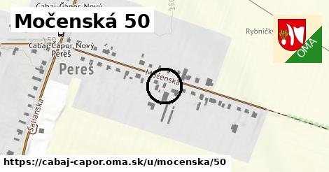 Močenská 50, Cabaj - Čápor