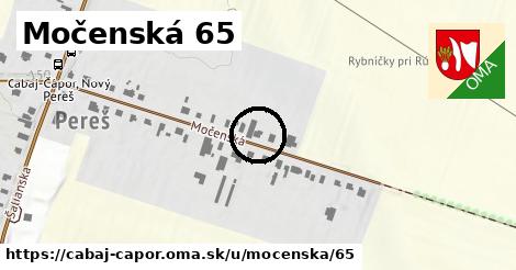 Močenská 65, Cabaj - Čápor