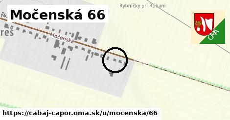 Močenská 66, Cabaj - Čápor