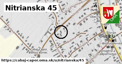 Nitrianska 45, Cabaj - Čápor