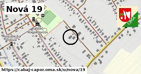 Nová 19, Cabaj - Čápor