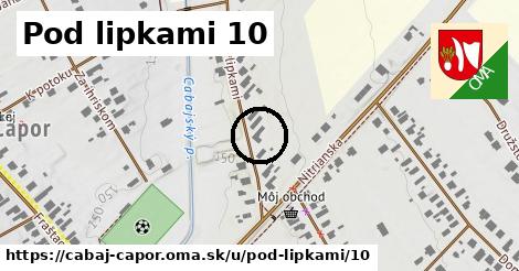 Pod lipkami 10, Cabaj - Čápor