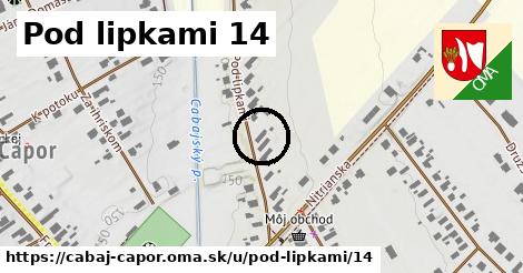 Pod lipkami 14, Cabaj - Čápor