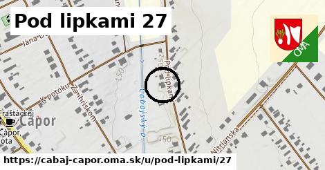 Pod lipkami 27, Cabaj - Čápor