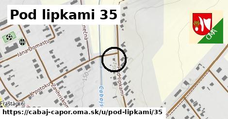 Pod lipkami 35, Cabaj - Čápor