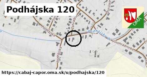 Podhájska 120, Cabaj - Čápor