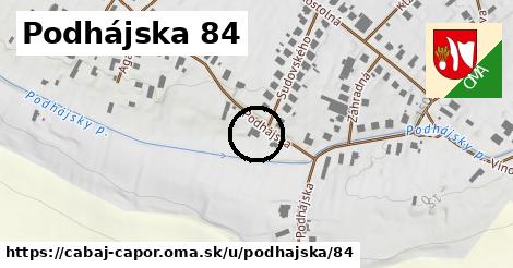 Podhájska 84, Cabaj - Čápor