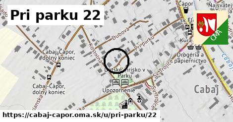 Pri parku 22, Cabaj - Čápor