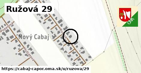 Ružová 29, Cabaj - Čápor