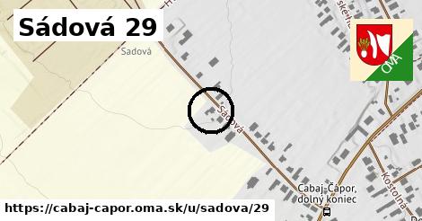 Sádová 29, Cabaj - Čápor