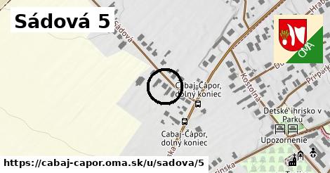 Sádová 5, Cabaj - Čápor