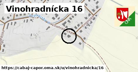 Vinohradnícka 16, Cabaj - Čápor