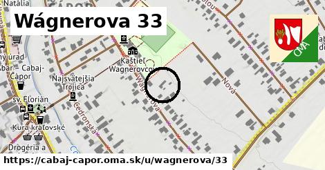 Wágnerova 33, Cabaj - Čápor