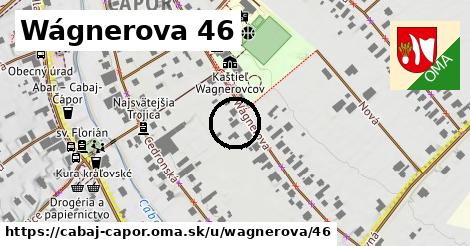 Wágnerova 46, Cabaj - Čápor
