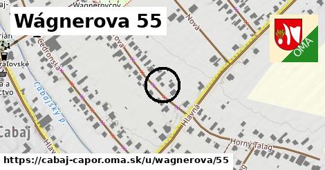 Wágnerova 55, Cabaj - Čápor