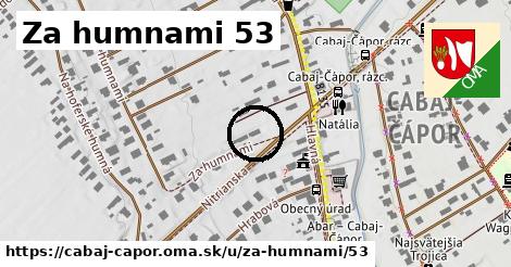 Za humnami 53, Cabaj - Čápor