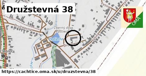 Družstevná 38, Čachtice