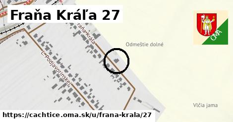 Fraňa Kráľa 27, Čachtice