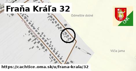 Fraňa Kráľa 32, Čachtice