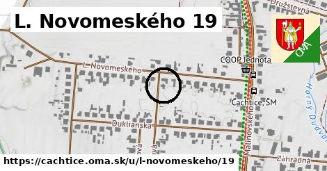 L. Novomeského 19, Čachtice