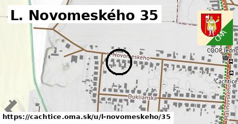 L. Novomeského 35, Čachtice