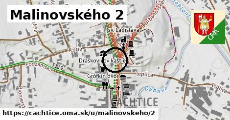 Malinovského 2, Čachtice