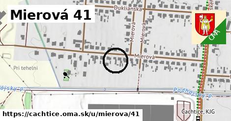 Mierová 41, Čachtice