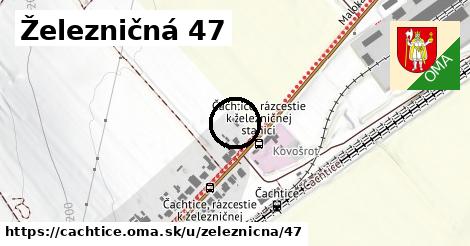 Železničná 47, Čachtice