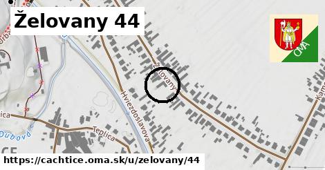 Želovany 44, Čachtice
