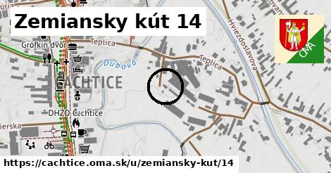 Zemiansky kút 14, Čachtice