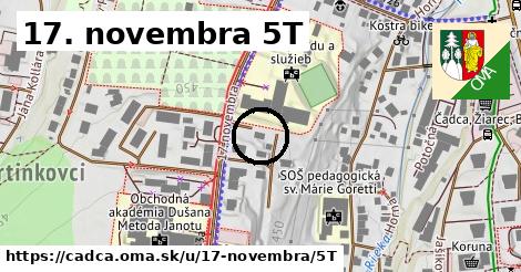 17. novembra 5T, Čadca