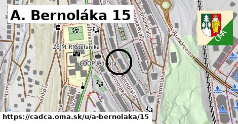 A. Bernoláka 15, Čadca