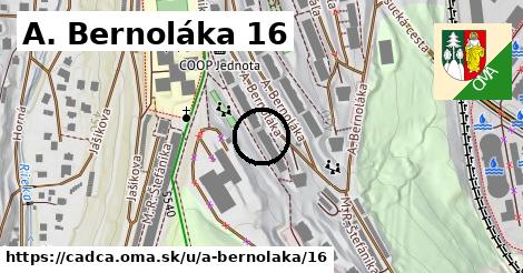 A. Bernoláka 16, Čadca