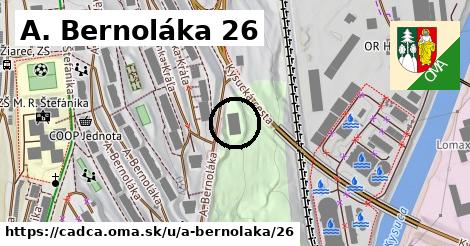 A. Bernoláka 26, Čadca