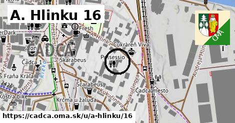 A. Hlinku 16, Čadca