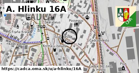 A. Hlinku 16A, Čadca