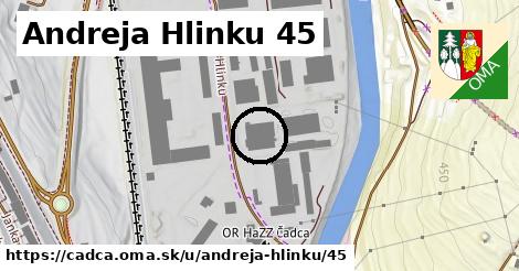 Andreja Hlinku 45, Čadca