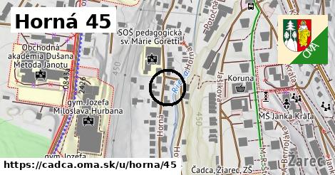 Horná 45, Čadca