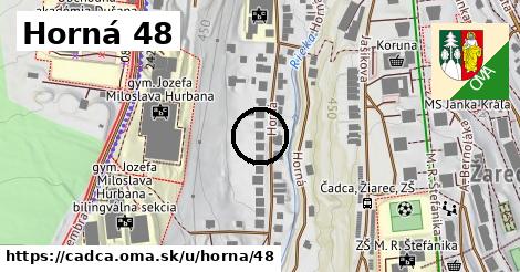 Horná 48, Čadca