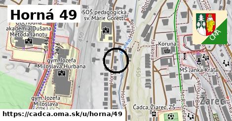 Horná 49, Čadca