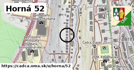 Horná 52, Čadca