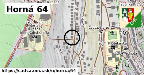 Horná 64, Čadca