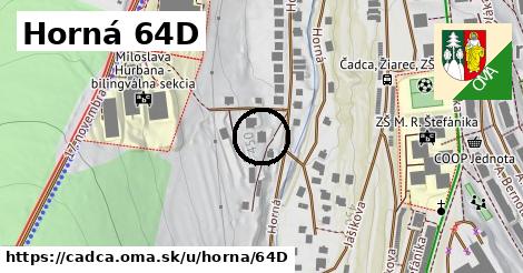 Horná 64D, Čadca