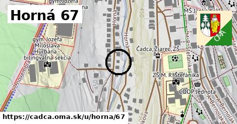 Horná 67, Čadca